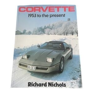 Vintage 1985 Corvette 1953 to Present Richard Nichols Hardcover Car History Book